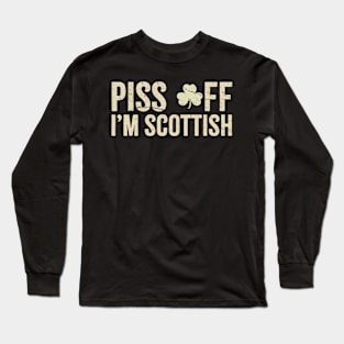 i'm scottish Long Sleeve T-Shirt